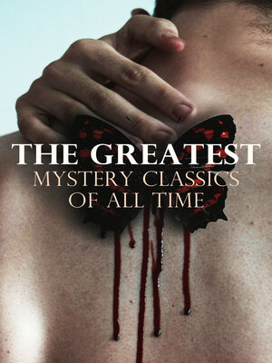 cover image of The Greatest Mystery Classics of All Time